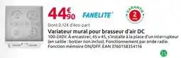 Mr Bricolage Variateur mural pour brasseur d'air DC offre