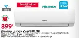 Mr Bricolage HISENSE Climatiseur réversible Wings 18000 BTU offre
