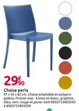 Mr Bricolage Chaise perla offre