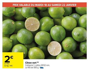 Carrefour Citron vert offre