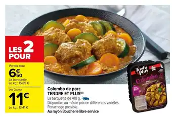 Carrefour Colombo de porc TENDRE ET PLUS offre