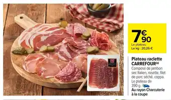 Carrefour Plateau raclette CARREFOUR offre