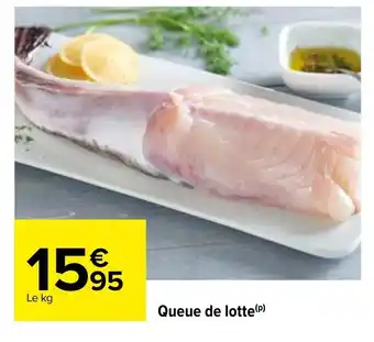 Carrefour Queue de lotte offre