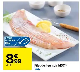 Carrefour Filet de lieu noir MSC offre