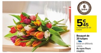 Carrefour Bouquet de 20 tulipes offre