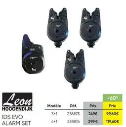 Pacific Pêche LEON Hoogendijk ids evo alarm set offre
