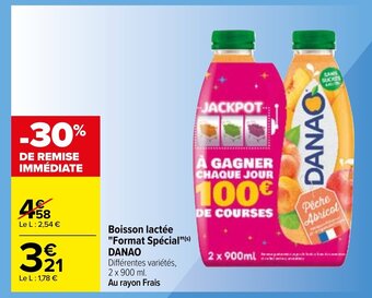 Carrefour Boisson lactée "format spécial" DANAO offre