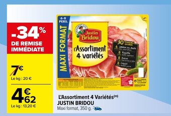 Carrefour L'assortiment 4 variétés JUSTIN BRIDOU offre