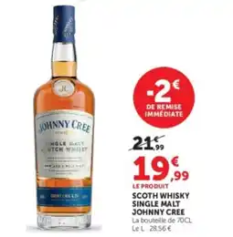 U Express JOHNNY CREE Scoth whisky single malt offre