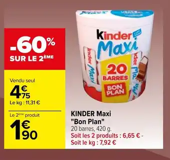 Carrefour KINDER maxi "bon plan" offre
