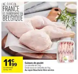 Carrefour Cuisses de Poulet offre