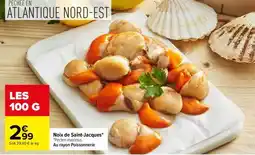 Carrefour Noix De Saint-Jacques offre