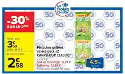 Carrefour Market Pistaches grillées salées pack x2 CARREFOUR CLASSIC offre