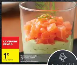 Carrefour LA VERRINE DE 45 G offre