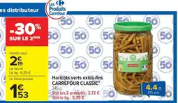 Carrefour Market Haricots verts extra-fins CARREFOUR CLASSIC' offre