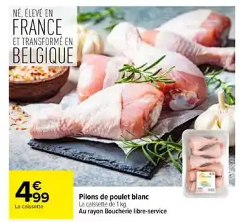 Carrefour Pilons de poulet blanc offre