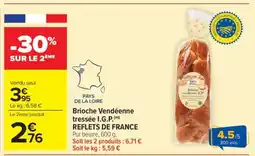 Carrefour Market Brioche Vendéenne tressée I.G.P. REFLETS DE FRANCE offre
