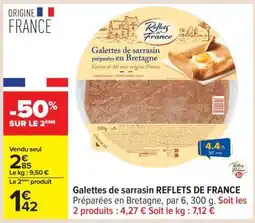 Carrefour GALETTES DE SARRASIN REFLETS DE FRANCE offre