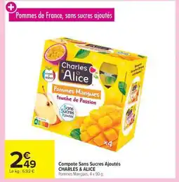 Carrefour Market Compote Sans Sucres Ajoutés CHARLES & ALICE offre