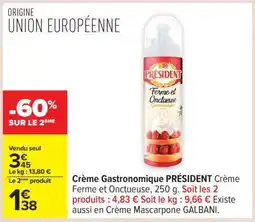 Carrefour Crème Gastronomique PRÉSIDENT offre