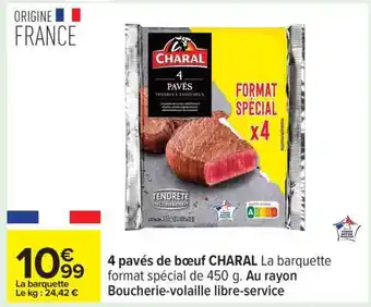 Carrefour 4 pavés de bœuf CHARAL offre
