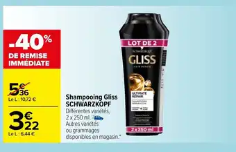 Carrefour Shapooing gliss SCHWARZKOPF offre