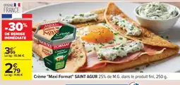 Carrefour Crème Maxi Format SAINT AGUR offre