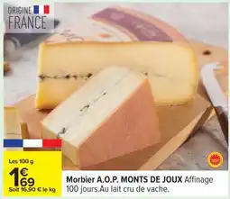 Carrefour Morbier A.O.P. MONTS DE JOUX offre