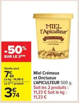 Carrefour Miel Crémeux et Onctueux L'APICULTEUR 500 g offre