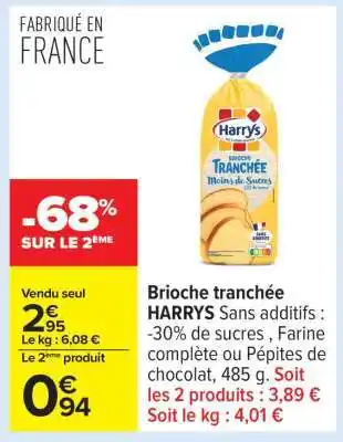 Carrefour Brioche Tranchée Harrys offre