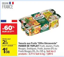 Carrefour Yaourts aux fruits Offre découverte PANIER DE YOPLAIT offre