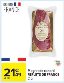 Carrefour Magret de canard REFLETS DE FRANCE offre