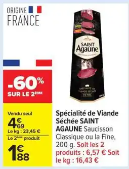 Carrefour Spécialité de Viande Séchée Saint Agaune offre