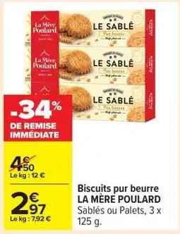 Carrefour BISCUITS PUR BEURRE LA MÈRE POULARD offre