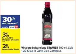 Carrefour Vinaigre Balsamique Tramier offre