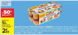 Carrefour Desserts fruitiers Offre Découverte ANDROS offre
