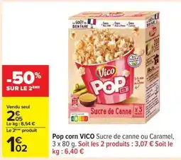 Carrefour Pop corn VICO offre