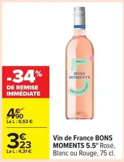 Carrefour Vin de France BONS MOMENTS 5.5° offre