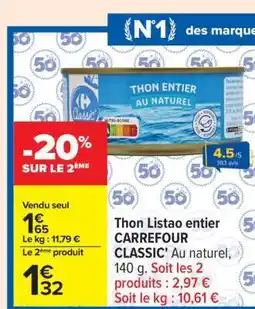 Carrefour Thon Listao entier CARREFOUR CLASSIC’ offre