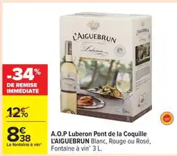 Carrefour A.O.P Luberon Pont de la Coquille L'AIGUEBRUN offre