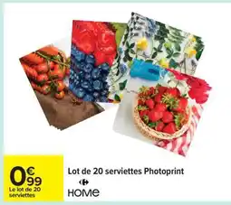 Carrefour Lot de 20 serviettes photoprint offre