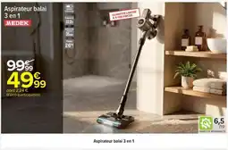 Carrefour Aspirateur balai 3 en 1 offre