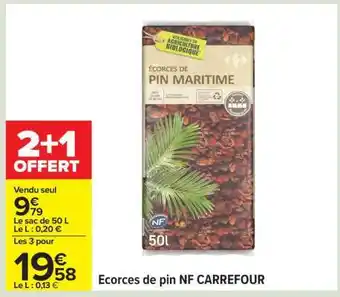 Carrefour Ecorces de pin NF CARREFOUR offre