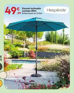 Maxi Bazar HESPÉRIDE Parasol inclinable Loompa offre