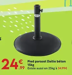 Maxi Bazar Pied parasol Dailio béton offre