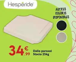 Maxi Bazar HESPÉRIDE Dalle parasol Stacio offre