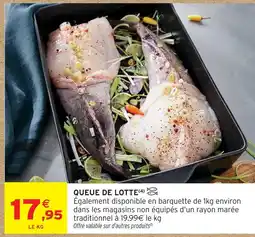 Intermarché Queue de lotte offre