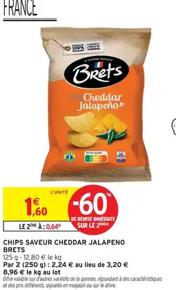 Intermarché Brets chips saveur cheddar jalapeño offre