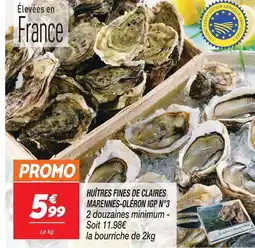 Netto Huîtres fines de claires marennes-oléron igp n°3 offre