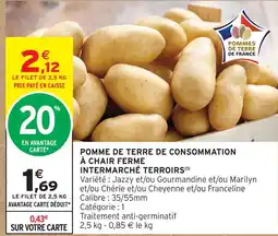 Intermarché Intermarché terroirs pommes de terre de consommation à chair ferme offre